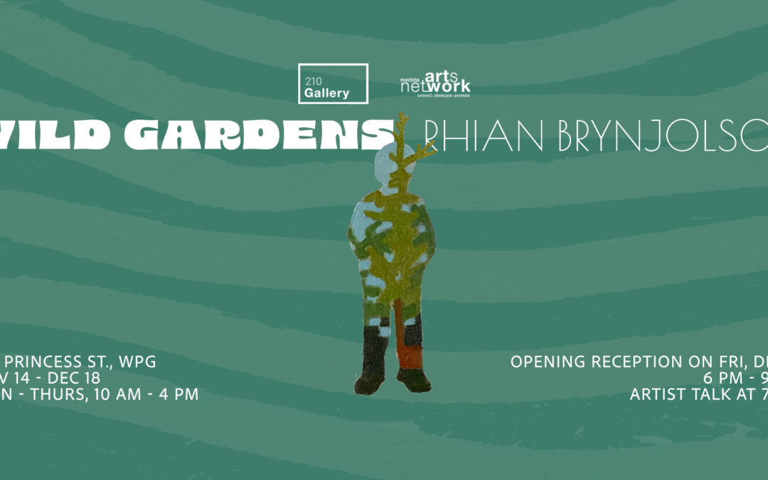 Wild Gardens by Rhian Brynjolson at 210 Gallery – Nov 14 to Dec 18