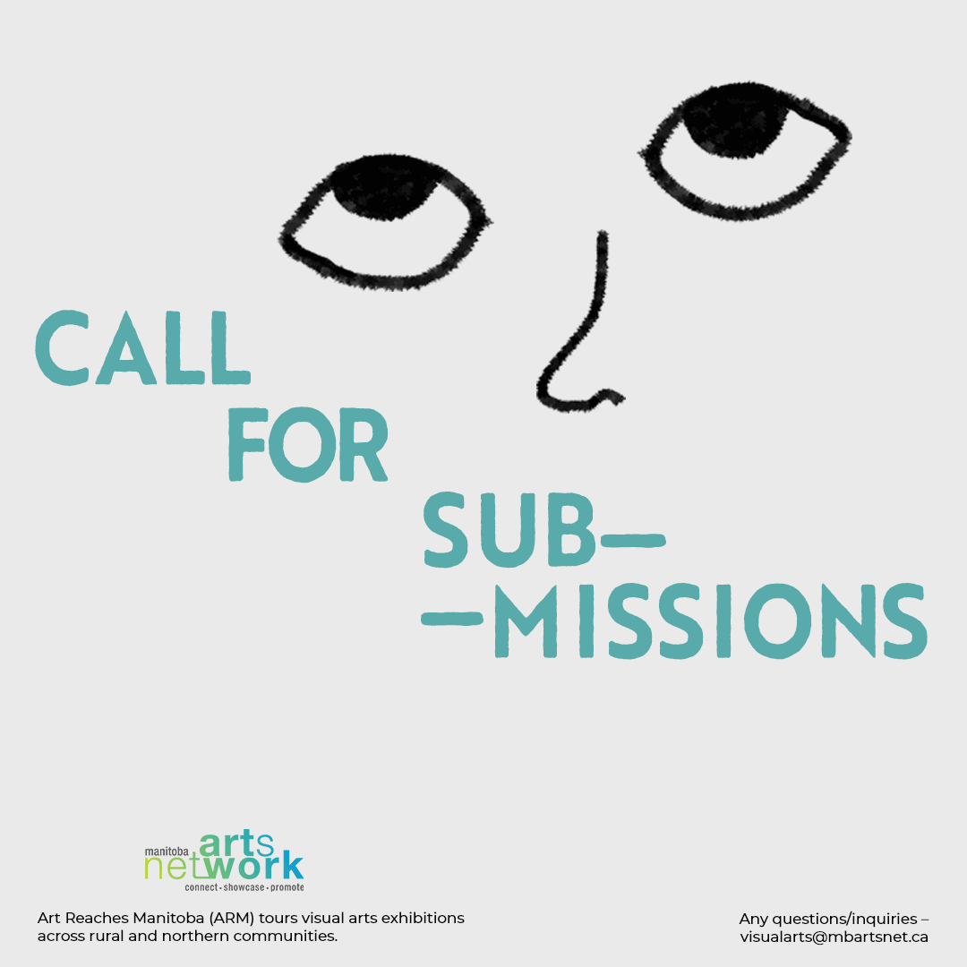 Call-for-submissions-(Square) Manitoba Showcase 2025 Poster