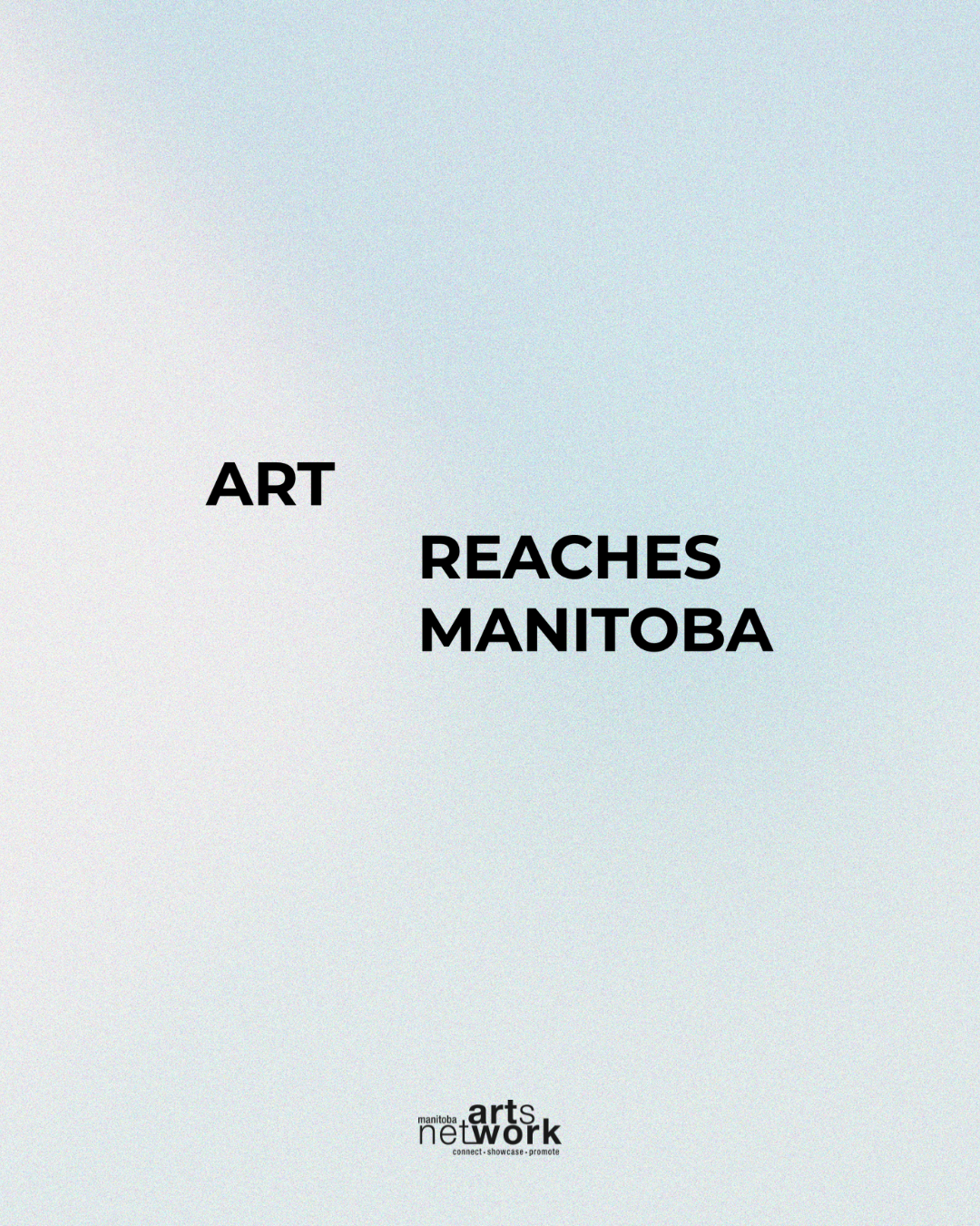 Art Reaches Manitoba